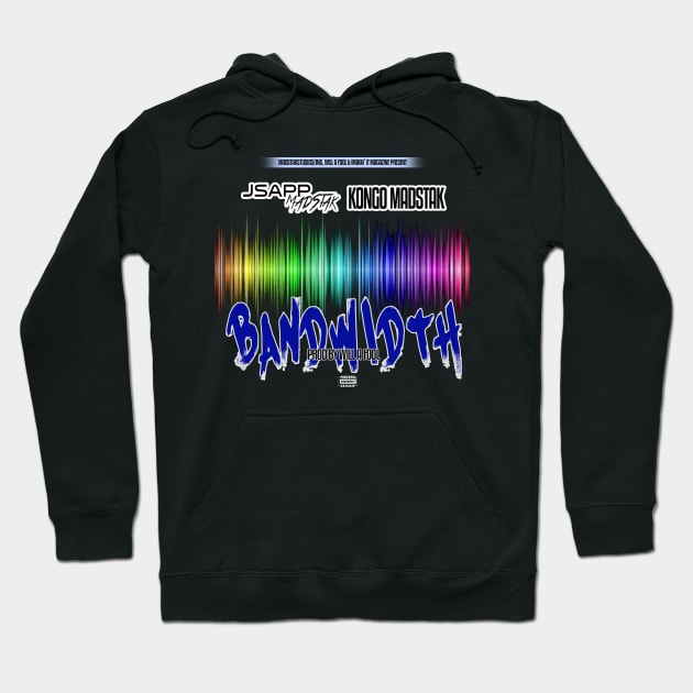 Bandwidth Hoodie by Teeznutz